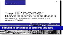 Read The iPhone Developer s Cookbook: Building Applications with the iPhone SDK  Ebook Free