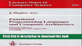 Read Functional Programming Languages and Computer Architecture: 5th ACM Conference. Cambridge,