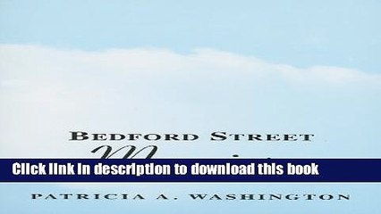 Download Bedford Street Memoirs: Living on My Block in the  60s Ebook Free