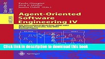 Read Agent-Oriented Software Engineering IV: 4th International Workshop, AOSE 2003, Melbourne,