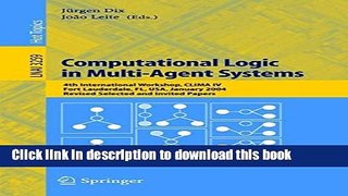 Read Computational Logic in Multi-Agent Systems: 4th International Workshop, CLIMA IV, Fort