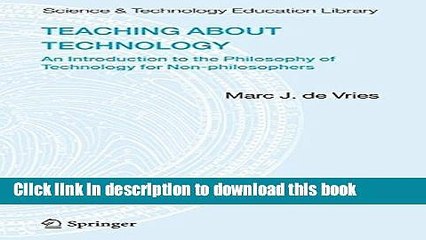 Read Teaching about Technology: An Introduction to the Philosophy of Technology for