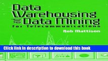 Download Data Warehousing and Data Mining For Telecommunications Ebook Free