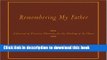 Read Remembering My Father: A Journal of Precious Memories for the Healing of the Heart  Ebook