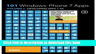Read 101 Windows Phone 7 Apps, Volume I: Developing Apps 1-50  PDF Online