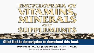 Read Encyclopedia of Vitamins, Minerals and Supplements  Ebook Free