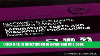 Read Book Blackwell s Five-Minute Veterinary Consult: Laboratory Tests and Diagnostic Procedures: