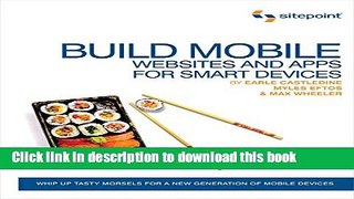 Download Build Mobile Websites and Apps for Smart Devices  Ebook Online