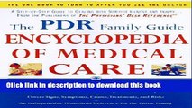 Download The PDR Family Guide Encyclopedia of Medical Care: The Complete Home Reference to Over