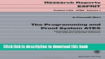Read The Programming and Proof System ATES: Advanced Techniques Integration into Efficient