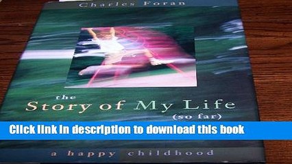 Read The Story of My Life (So Far) Ebook Free