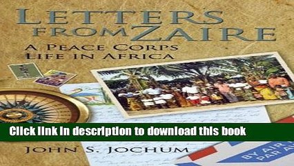 Read Letters from Zaire: A Peace Corps Life in Africa Ebook Free