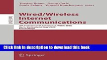 Read Wired/Wireless Internet Communications: 4th International Conference, WWIC 2006, Bern,