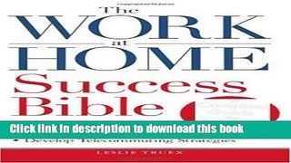 Read The Work-at-Home Success Bible: A Complete Guide for Women:  Start Your Own Business; Balance