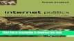 Download Internet Politics: States, Citizens, and New Communication Technologies  EBook