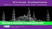 PDF Virtual Caliphate: Islamic Extremists   Their Websites Free Books
