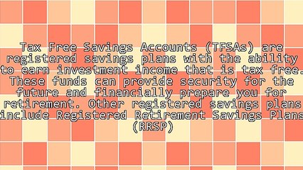 What You Should Know About TFSAs