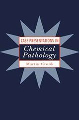Case Presentations in Chemical Pathology Martin Crook Ebook EPUB PDF