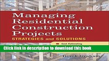 Read Managing Residential Construction Projects: Strategies and Solutions  Ebook Online