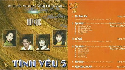 Album Hợp khúc tình yêu 5 | Mỹ Huyền, Ngọc Hân, Mộng Thi, Lê Minh | Album xưa