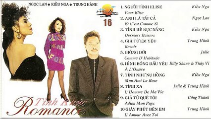 Album Tình khúc Romance | Ngọc Lan, Kiều Nga, Trung Hành | Album xưa