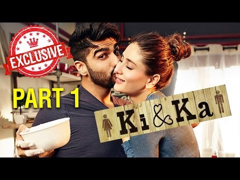 Ki & Ka Full Movie HD | Kareena Kapoor Khan & Arjun Kapoor | Exclusive Interview | Part 1