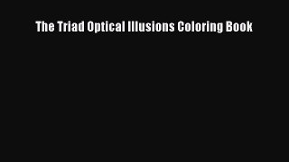 [PDF] The Triad Optical Illusions Coloring Book Download Online