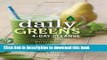 Read Daily Greens 4-Day Cleanse: Jump Start Your Health, Reset Your Energy, and Look and Feel