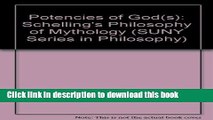 Download The Potencies of God(s): Schelling s Philosophy of Mythology  PDF Free