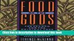 Read Food of the Gods: The Search for the Original Tree of Knowledge A Radical History of Plants,