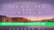 [PDF] Meet Me in Venice: A Chinese Immigrant s Journey from the Far East to the Faraway West