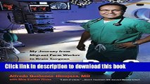 [PDF] Becoming Dr. Q: My Journey from Migrant Farm Worker to Brain Surgeon [Read] Full Ebook