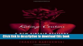 Read Kissing Cousins: A New Kinship Bestiary  Ebook Online