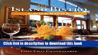 Download The Island Bistro Cookbook  PDF Free