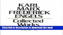 Read Karl Marx :  Frederick Engels: Collected Works  PDF Free
