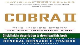 [PDF] Cobra II: The Inside Story of the Invasion and Occupation of Iraq Read Online