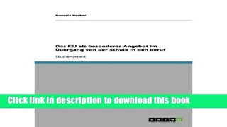 [PDF] Das Fsj ALS Besonderes Angebot Im Bergang Von Der Schule in Den Beruf (Paperback)(German) -