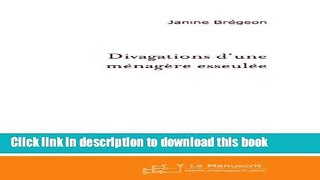 [PDF] Divagations d une mÃ©nagÃ¨re esseulÃ©e (French Edition) Read Full Ebook