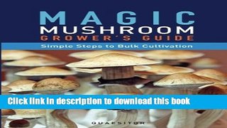 Read Books Magic Mushroom Grower s Guide Simple Steps to Bulk Cultivation ebook textbooks