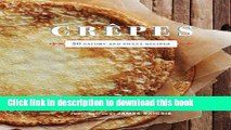 Download Crepes: 50 Savory and Sweet Recipes  PDF Online