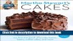 Read Martha Stewart s Cakes: Our First-Ever Book of Bundts, Loaves, Layers, Coffee Cakes, and