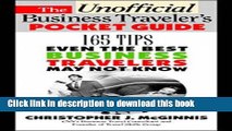 Read The Unoffcial Business Traveler s Pocket Guide: 249 Tips Even the Best Business Traveler May