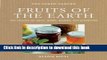 PDF Fruits of the Earth: 100 Recipes for Jams, Jellies, Pickles, and Preserves (Green Home)  EBook