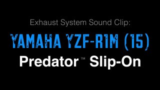 Yamaha R1M (15) Predator™ Slip-On Exhaust Sound Clip