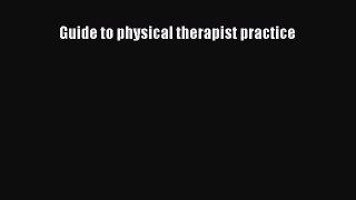 Read Guide to physical therapist practice Ebook Free