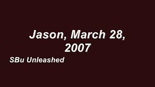 Jason, March 28, 2007