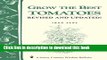 Read Grow the Best Tomatoes: Storey s Country Wisdom Bulletin A-189 (Storey Country Wisdom
