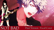 Uta no Prince-sama: NOT BAD (Vocal Cover) | InnocentMusk & Harukaze Sabrina