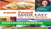 PDF Raw Food Made Easy for 1 or 2 People, Revised Edition  Read Online