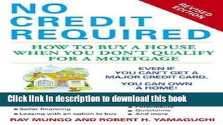 Read No Credit Required (Revised Edition): How to Buy a House When You Don t Qualify for a